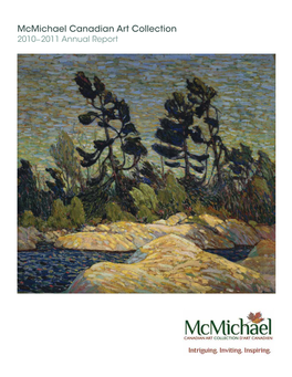 Mcmichael Annual Report 2010-2011 Revised.Indd