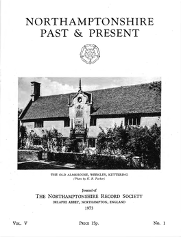 Northamptonshire Past & Present: Volume 1: No 1, 1973