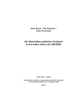 Die Hinterbühne Politischer Strafjustiz in Den Frühen Jahren Der SBZ/DDR