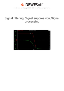 Signal Filtering, Signal Suppression, Signal Processing Signal Filtering Introduction