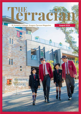 August 2019 St Joseph's College, Gregory Terrace Magazine