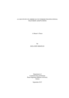 A Case Study of American-To-Turkish Transnational Television Adaptations