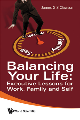 Balancing Your Life: Executive Lessons for Work, Family and Self