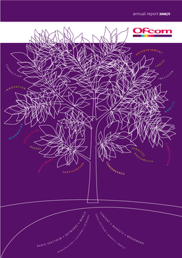 Ofcom Annual Report and Accounts for the Period 1 April 2008 to 31 March 2009 HC