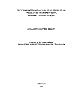 Pontifícia Universidade Católica Do Rio Grande Do Sul Faculdade De Comunicação Social Programa De Pós-Graduação