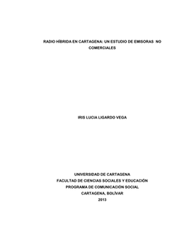 Radio Híbrida En Cartagena: Un Estudio De Emisoras No Comerciales