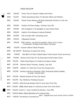 PRESS RELEASE #653 7/10/68 Train Trip to Bayard Cutting Arboretum #654 7/11/68 Parks Department Hero to Receive Watch and Citati