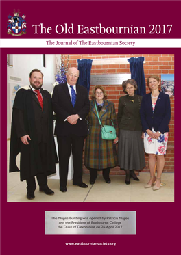 The Old Eastbournian 2017 the Journal of the Eastbournian Society