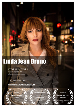 Linda Jean Bruno STORM ACTORS +61 (0) 405 098 890 Talent@Stormactors.Com