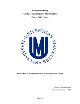 Masaryk University Faculty of Economics and Administration Field of Study: Finance