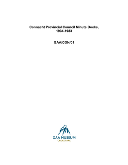 Connacht Provincial Council Minute Books, 1934-1983 GAA/CON/01