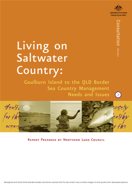 Living on Saltwater Country: Goulburn Island to the QLD Border Sea