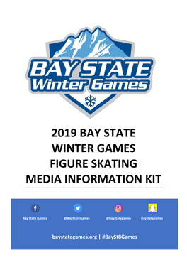 2019 Bay State Winter Games Figure Skating Media Information Kit