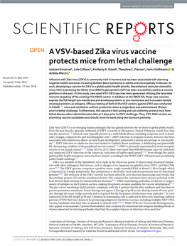 A VSV-Based Zika Virus Vaccine Protects Mice from Lethal Challenge Jackson Emanuel1, Julie Callison1, Kimberly A