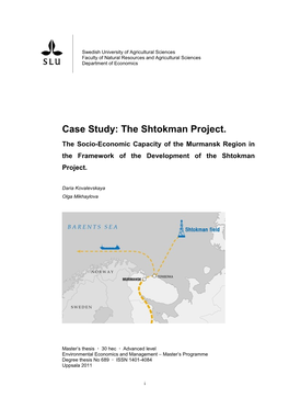 The Shtokman Project. the Socio-Economic Capacity of the Murmansk Region in the Framework of the Development of the Shtokman Project