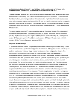 Antimicrobial Susceptibility - Bacteremic Staphylococcal Infections with Strains Having Elevated Glycopeptide (Vancomycin) Mic Values