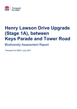 Henry Lawson Drive Upgrade (Stage 1A), Between Keys Parade and Tower Road Biodiversity Assessment Report