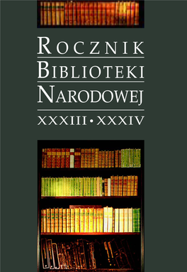 R Ocznik Biblioteki Narodowej the National L Ibrary Y Earbook Xxxiii Xxxiv