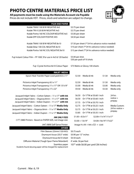 PHOTO CENTRE MATERIALS PRICE LIST All Payments Must Be Made Using the Materials Account Via Payable Prices Do Not Include HST