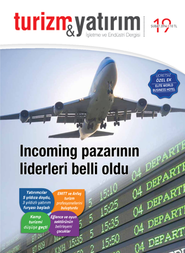 Incoming Pazarının Liderleri Belli Oldu