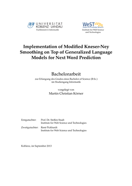 Kneser-Ney Smoothing on Top of Generalized Language Models for Next Word Prediction