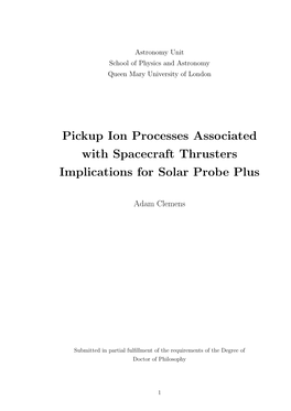 Pickup Ion Processes Associated with Spacecraft Thrusters Â•Fi Implications for Solar Probe Plus