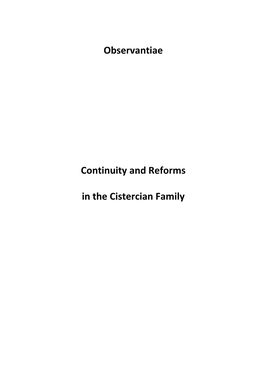 Observantiae Continuity and Reforms in the Cistercian Family