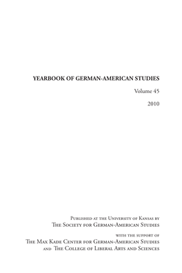 The Society for German-American Studies the Max Kade Center For