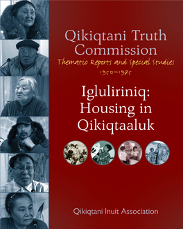 Qikiqtani Truth Commission Igluliriniq: Housing in Qikiqtaaluk