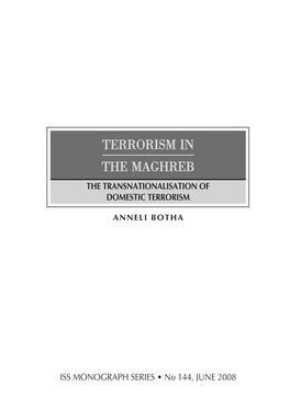 Terrorism in the Maghreb: the Transnationalisation of Domestic Terrorism