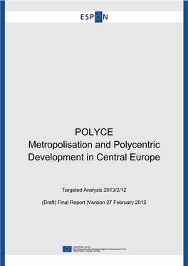 POLYCE Metropolisation and Polycentric Development in Central Europe