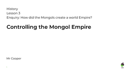 Controlling the Mongol Empire