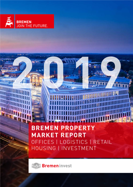 BREMEN PROPERTY MARKET REPORT OFFICES | LOGISTICS | RETAIL HOUSING | INVESTMENT ECOMAT, Airport City Foreword 2 | 3