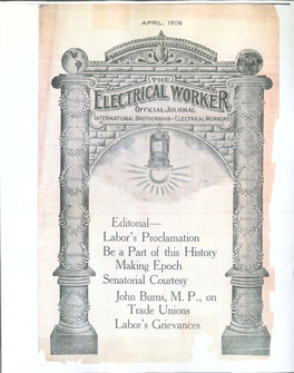 Labor's Proclamation Be a Part of This History Making Epoch Senatorial Courtesy John Burns, MP, on Trade Unions La