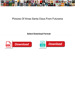 Pictures of Xmas Santa Claus from Futurama