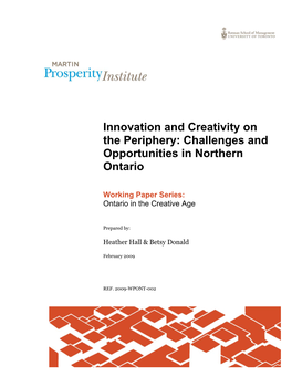 Innovation and Creativity on the Periphery: Challenges and Opportunities in Northern Ontario