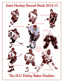 Saint Hockey Record Book 2014-15 the SLU Hobey Baker Finalists