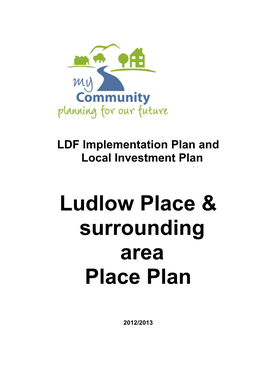 Ludlow Place & Surrounding Area Place Plan
