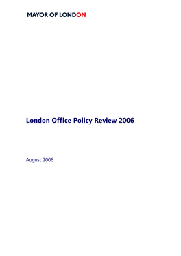 London Office Policy Review 2006
