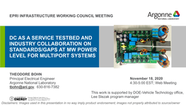 Dc As a Service Testbed and Industry Collaboration on Standards/Gaps at Mw Power Level for Multiport Systems