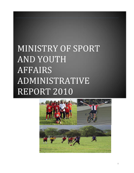 Ministry of Sport and Youth Affairs Administrative Report 2010