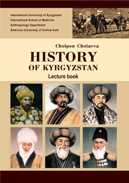 Cholpon Chotaeva: History of Kyrgyzstan
