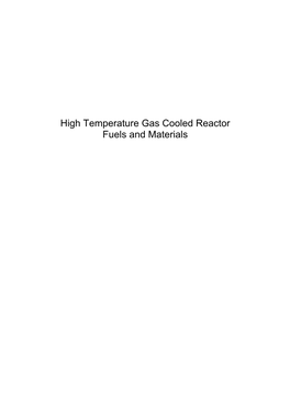 High Temperature Gas Cooled Reactor Fuels and Materials