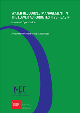 WATER RESOURCES MANAGEMENT in the LOWER ASI-ORONTES RIVER BASIN Issues and Opportunities