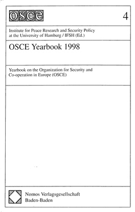 OSCE Yearbook 1998 Is, Overall, a Clear One: the Future Belongs to the OSCE