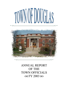 Annual Report of the Town Officials G Fy 2003 O