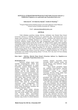 AKTIVITAS ANTIBAKTERI EKSTRAK DAUN KENARI (Canarium Indicum L.) TERHADAP Staphylococcus Epidermidis Dan Propionibacterium Acnes
