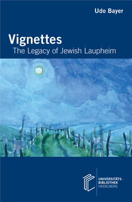 Vignettes. the Legacy of Jewish Laupheim