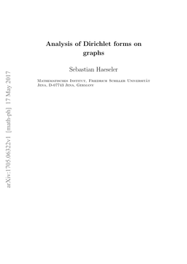 Analysis of Dirichlet Forms on Graphs Sebastian Haeseler