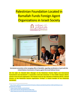 Palestinian Foundation Located in Ramallah Funds Foreign Agent Organizations in Israeli Society